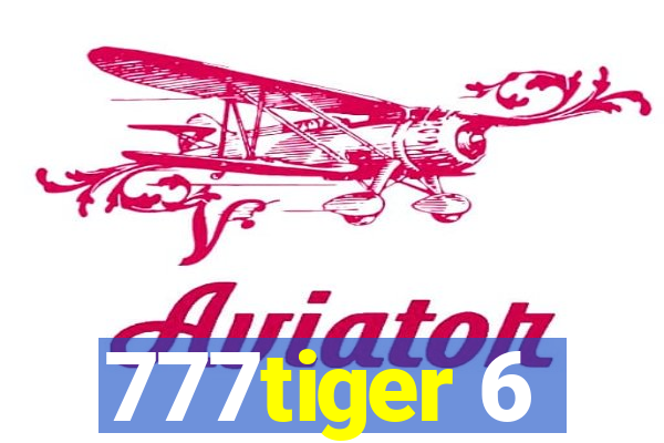 777tiger 6